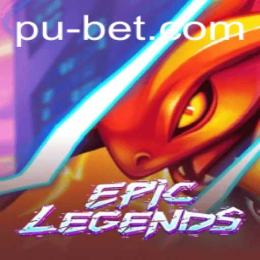 EpicLegends: Descubra o Jogo Sensação do Momento