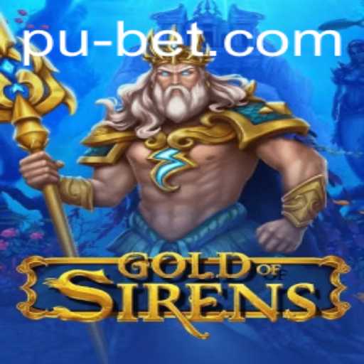 Explorando o Mundo de GoldofSirens: A Nova Tendência em Jogos de Estratégia Online